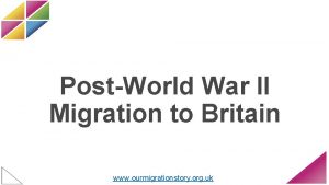 PostWorld War II Migration to Britain www ourmigrationstory