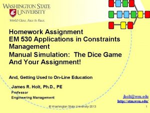 Homework Assignment EM 530 Applications in Constraints Management