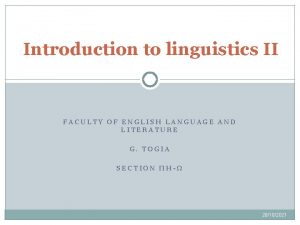 Introduction to linguistics II FACULTY OF ENGLISH LANGUAGE