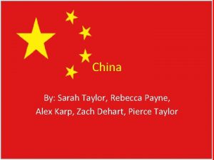 China By Sarah Taylor Rebecca Payne Alex Karp