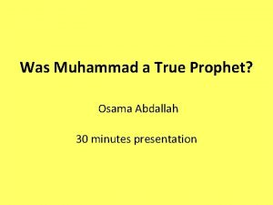 Was Muhammad a True Prophet Osama Abdallah 30