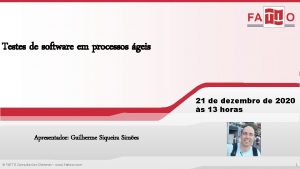 Testes de software em processos geis 21 de