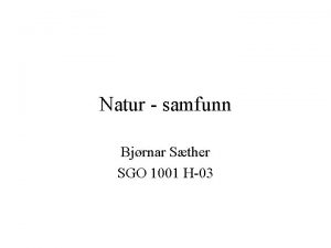 Natur samfunn Bjrnar Sther SGO 1001 H03 Natur