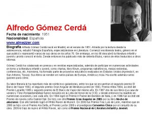 Alfredo Gmez Cerd Fecha de nacimiento 1951 Nacionalidad