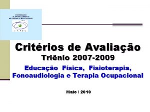 Critrios de Avaliao Trinio 2007 2009 Educao Fsica