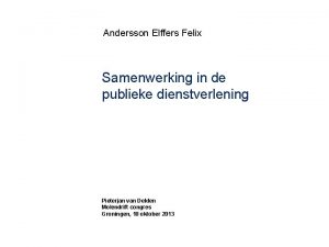 Andersson Elffers Felix Samenwerking in de publieke dienstverlening