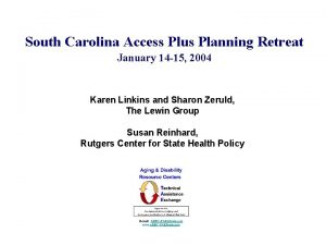 South Carolina Access Plus Planning Retreat January 14