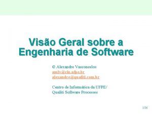 Viso Geral sobre a Engenharia de Software Alexandre