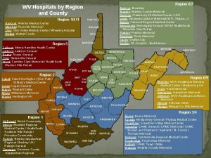 Region 67 WV Hospitals by Region and County
