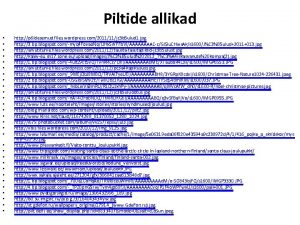 Piltide allikad http p 6 idesemud files wordpress