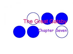 The Great Gatsby Chapter Seven Learning Intentions l