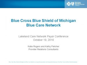Blue Cross Blue Shield of Michigan Blue Care