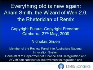 Everything old is new again Adam Smith the