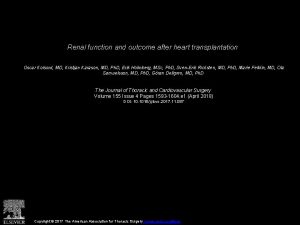 Renal function and outcome after heart transplantation Oscar