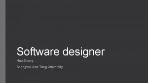 Software designer Hao Zhong Shanghai Jiao Tong University
