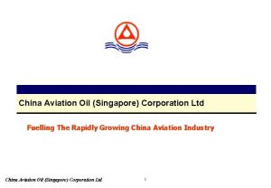 China Aviation Oil Singapore Corporation Ltd Fuelling The