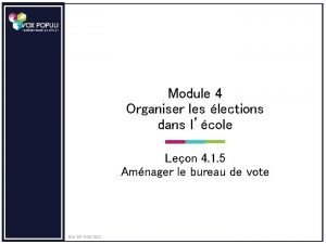 Module 4 Organiser les lections dans lcole Leon