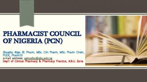 PHARMACIST COUNCIL OF NIGERIA PCN Shuaibu Aliyu B