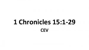 1 Chronicles 15 1 29 CEV David Gets