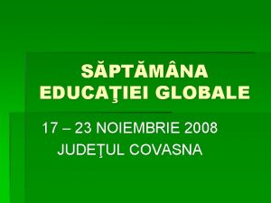 SPTM NA EDUCAIEI GLOBALE 17 23 NOIEMBRIE 2008