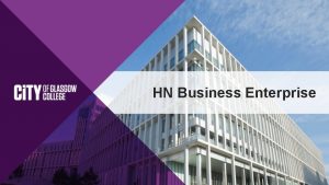 HN Business Enterprise Course Options HN Business Enterprise