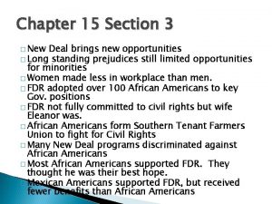 Chapter 15 Section 3 New Deal brings new