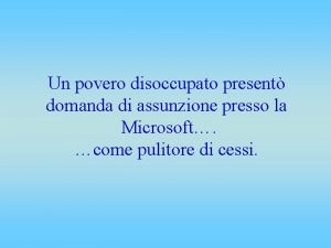 Un povero disoccupato present domanda di assunzione presso