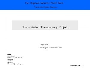 Gas Regional Initiative NorthWest Transmission System Operators Transmission