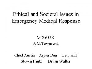 Ethical and Societal Issues in Emergency Medical Response