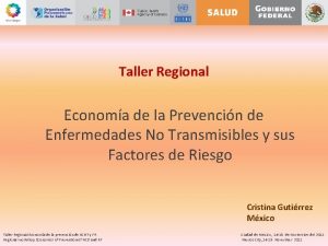 Taller Regional Economa de la Prevencin de Enfermedades