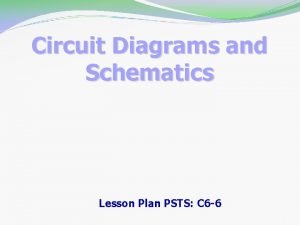 Circuit Diagrams and Schematics Lesson Plan PSTS C