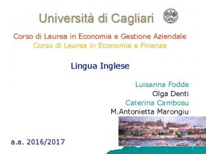 Universit di Cagliari Corso di Laurea in Economia