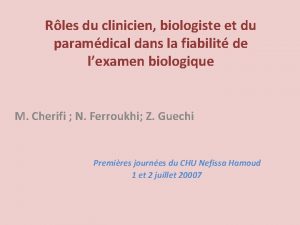 Rles du clinicien biologiste et du paramdical dans