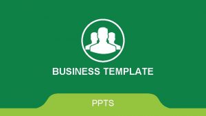 BUSINESS TEMPLATE PPTS PPTS LOGO Lorem ipsum dolor