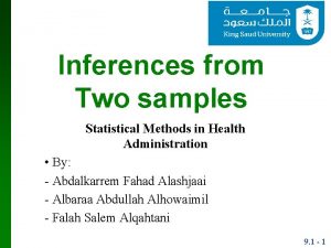 Inferences from Two samples Statistical Methods in Health