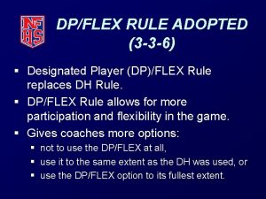 DPFLEX RULE ADOPTED 3 3 6 Designated Player