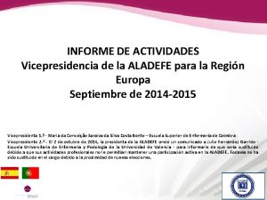 INFORME DE ACTIVIDADES Vicepresidencia de la ALADEFE para