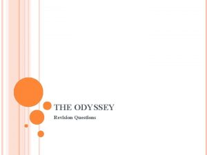THE ODYSSEY Revision Questions REVISION QUESTIONS Book 1