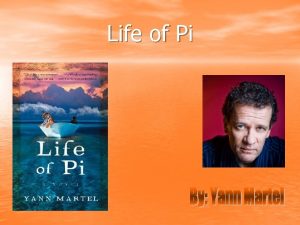 Life of Pi The Biography of Piscine Molitor