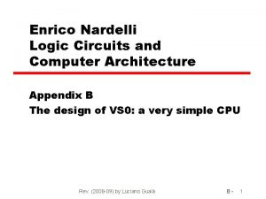 Enrico Nardelli Logic Circuits and Computer Architecture Appendix
