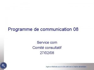 Programme de communication 08 Service com Comit consultatif