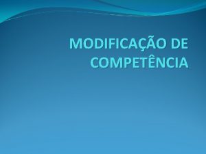 MODIFICAO DE COMPETNCIA ART 109 5 CF88 Incidente