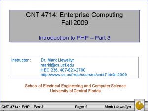 CNT 4714 Enterprise Computing Fall 2009 Introduction to