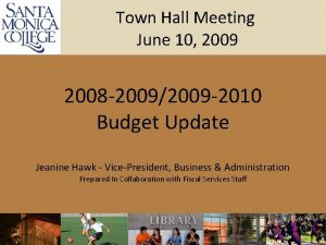 Town Hall Meeting June 10 2009 2008 20092009