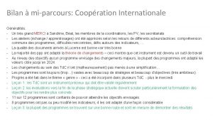 Bilan mi parcours Coopration Internationale Gnralits Un trs