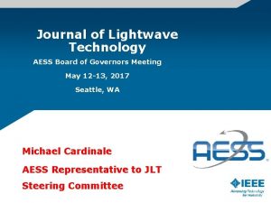 Journal of Lightwave Technology AESS Board of Governors