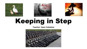 Keeping in Step Teacher Sean Colosimo Colossians 1