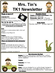 Mrs Tins TK 1 Newsletter Week of April