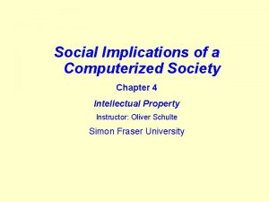 Social Implications of a Computerized Society Chapter 4