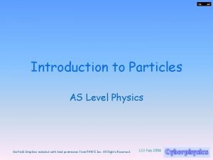 Introduction to Particles AS Level Physics Garfield Graphics